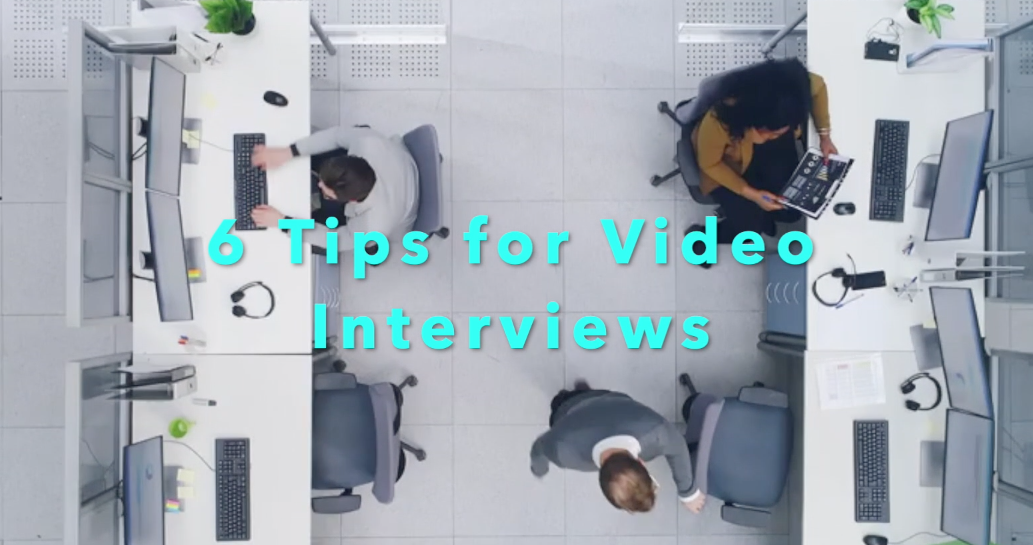 6 Tips for Video Interviews Recruitly